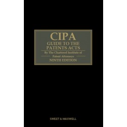 CIPA Guide to the Patents Acts: 9th ed with 4th Supplement